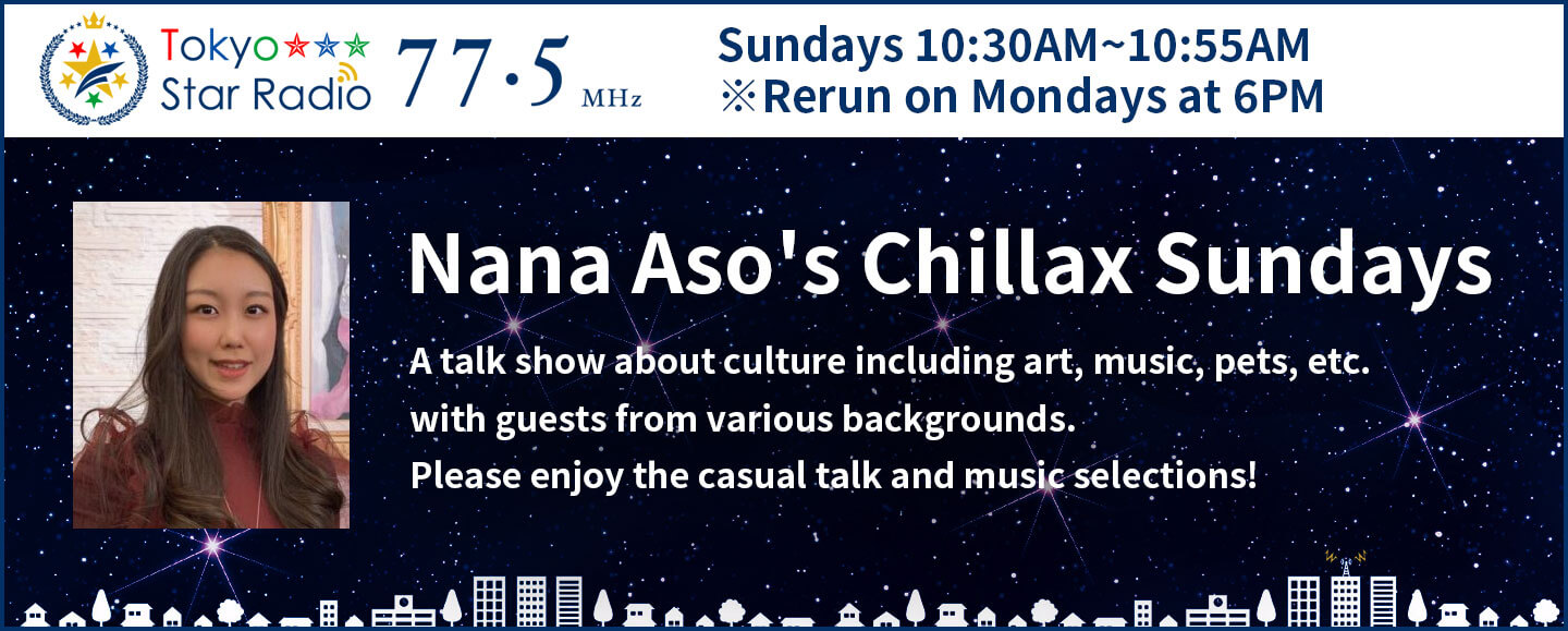 Nana Aso's Chillax Sundays